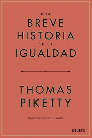 Una breve historia de la igualdad | Piketty, Thomas | Cooperativa autogestionària