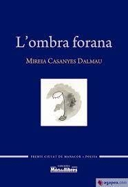 L'ombra forana | Casanyes Dalmau, Mireia