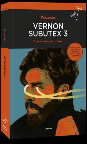 Vernon Subutex 3 | Despentes, Virginie