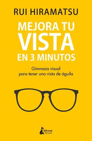 Mejora tu vista en 3 minutos | Hiramatsu, Rui | Cooperativa autogestionària