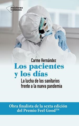Los pacientes y los días | Hernández, Carme | Cooperativa autogestionària