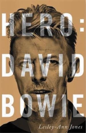Hero: David Bowie | Jones, Lesley-Ann | Cooperativa autogestionària