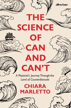 The Science of can and can't | Marletto, Chiara | Cooperativa autogestionària