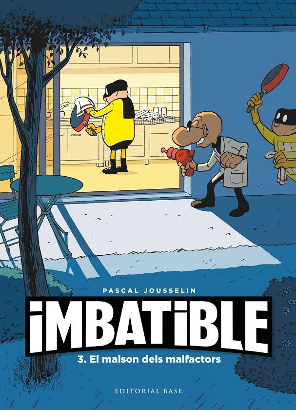 Imbatible 3. El malson dels malfactors | Jousselin, Pascal | Cooperativa autogestionària