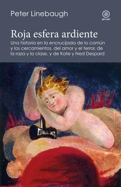 Roja esfera ardiente | Linebaugh, Peter | Cooperativa autogestionària