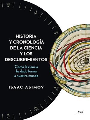 Historia y cronología de la ciencia y los descubrimientos | Asimov, Isaac | Cooperativa autogestionària