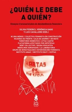 ¿Quién le debe a quién? | VV.AA | Cooperativa autogestionària