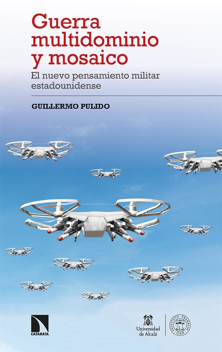 Guerra multidominio y mosaico | Pulido, Guillermo | Cooperativa autogestionària