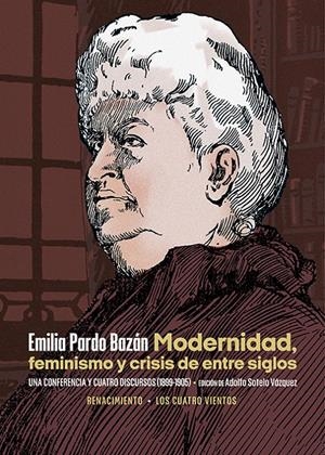Modernidad, feminismo y crisis de entre siglos | Pardo Bazán, Emilia | Cooperativa autogestionària