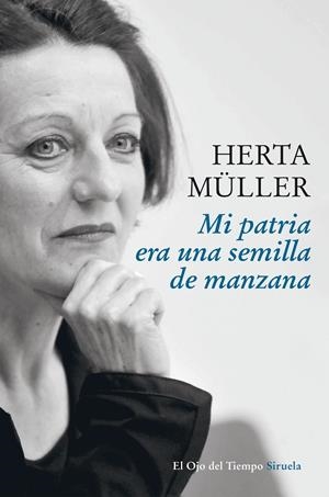 Mi patria era una semilla de manzana | Müller, Herta/Klammer, Angelika | Cooperativa autogestionària