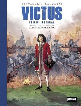 Victus. Edició integral | Sánchez Piñol, Albert; Santamaría, Carles; Dalmases, F.