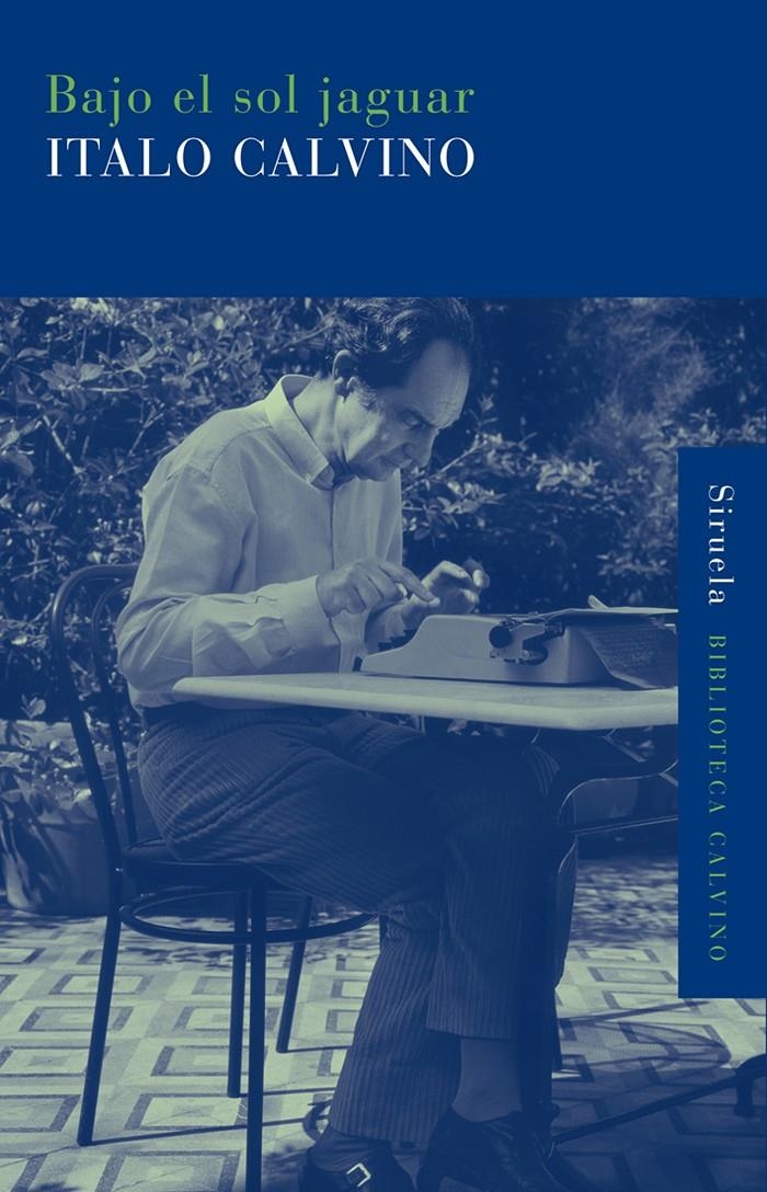 Bajo el sol jaguar | Calvino, Italo
