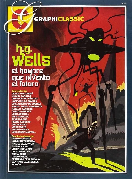H. G. Wells: El hombre que inventó el futuro | AA.VV | Cooperativa autogestionària