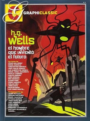 H. G. Wells: El hombre que inventó el futuro | AA.VV | Cooperativa autogestionària