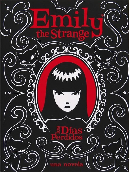 Emily the strange. Los dias perdidos | Reger, Rob y Jessica Gruner