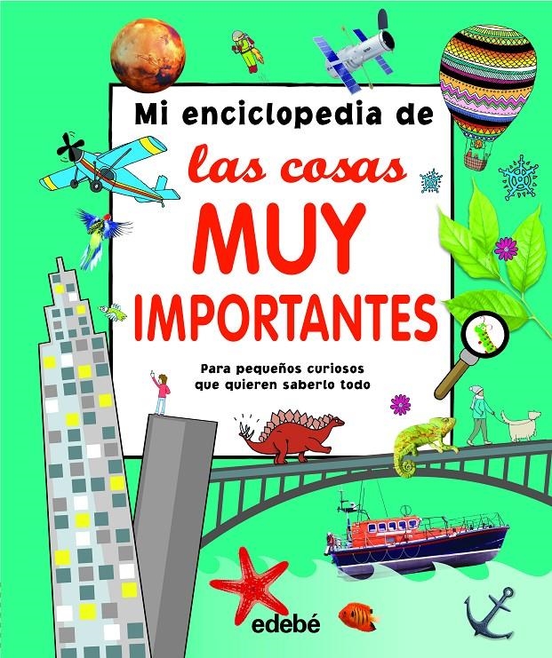 Mi enciclopedia de las cosas muy importantes | Varios autores | Cooperativa autogestionària
