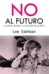 No al futuro | Edelman Lee | Cooperativa autogestionària