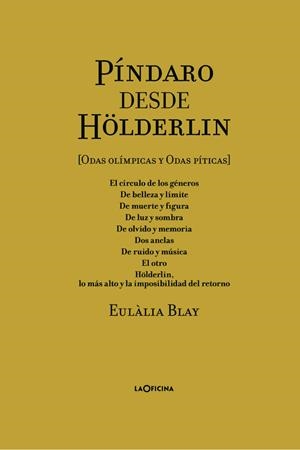 Píndaro desde Hölderlin | Blay Montmany, Eulàlia | Cooperativa autogestionària