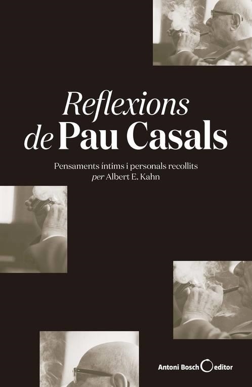 Reflexions de Pau Casals | E. Kahn, Albert | Cooperativa autogestionària