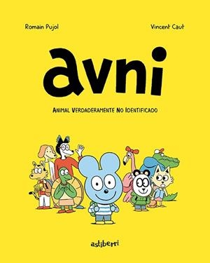 Avni 1. Animal verdaderamente no identificado | Pujol, Romain/Caut, Vincent | Cooperativa autogestionària