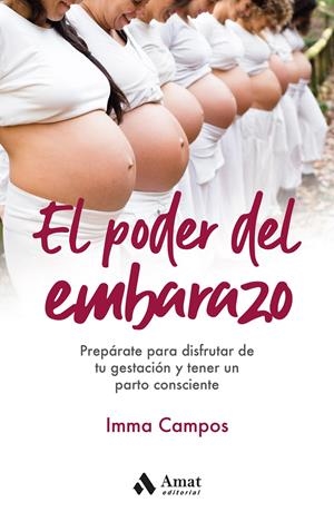 El poder del embarazo | Campos Orellana, Imma
