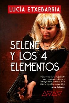 Selene y los cuatro elementos | Echevarria de Asteinza, Lucia | Cooperativa autogestionària