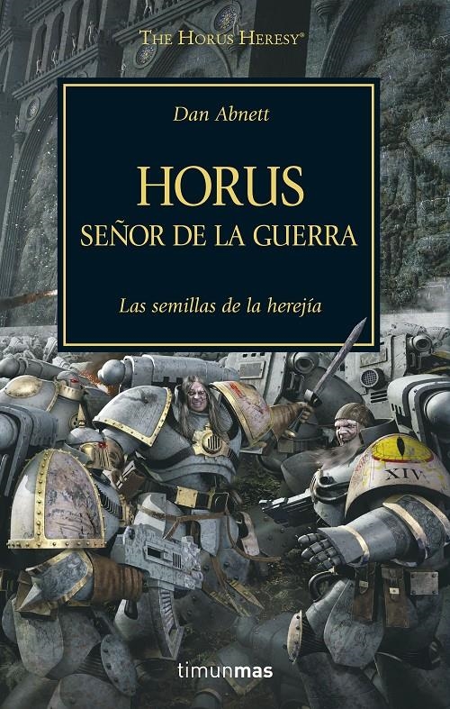 The Horus Heresy nº 01/54 Horus Señor de la guerra | Abnett, Dan