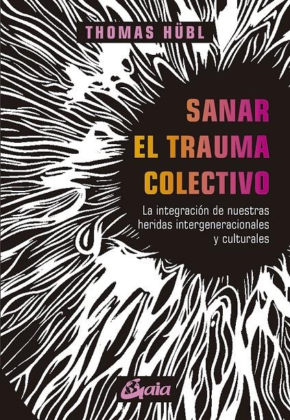 Sanar el trauma colectivo | Hübl, Thomas