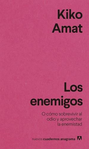 Los enemigos | Amat, Kiko | Cooperativa autogestionària