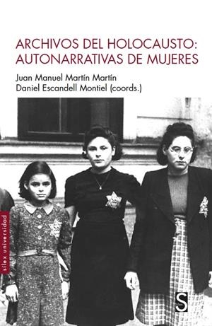Archivos del Holocausto | Escandell Montiel, Daniel/Martín Martín, Juan Manuel | Cooperativa autogestionària