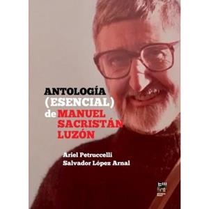 Antología (esencial) de Manuel Sacristán | Sacristán Luzón, Manuel | Cooperativa autogestionària