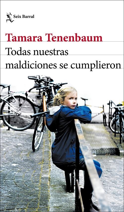 Todas nuestras maldiciones se cumplieron | Tenenbaum, Tamara