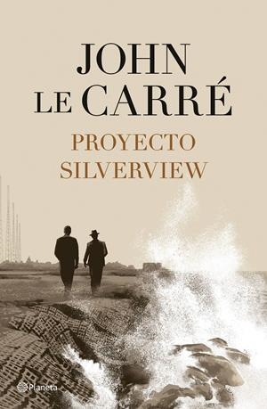 Proyecto Silverview | le Carré, John | Cooperativa autogestionària
