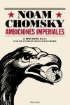 Ambiciones imperiales | Chomsky, Noam | Cooperativa autogestionària