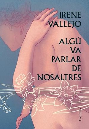 Algú va parlar de nosaltres | Vallejo Moreu, Irene | Cooperativa autogestionària