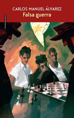 Falsa guerra | Álvarez, Carlos Manuel