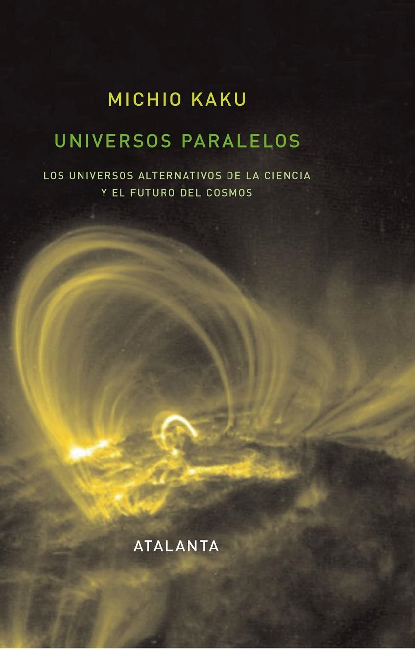 Universos Paralelos | Kaku, Michio | Cooperativa autogestionària