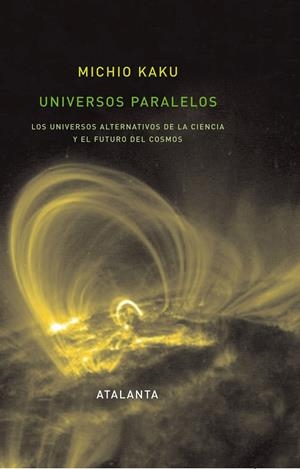 Universos Paralelos | Kaku, Michio