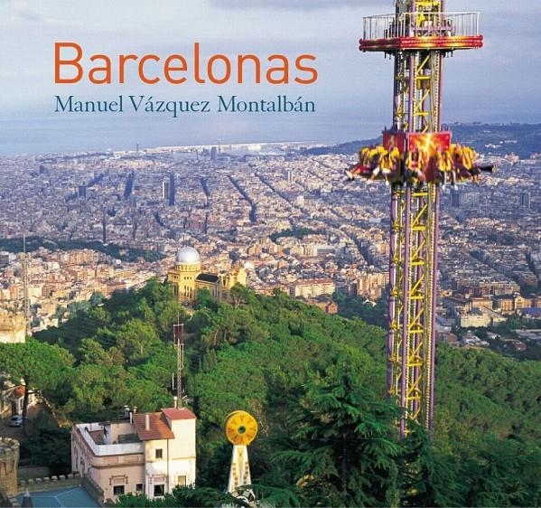 Barcelonas | Vázquez Montalabán, Manuel | Cooperativa autogestionària