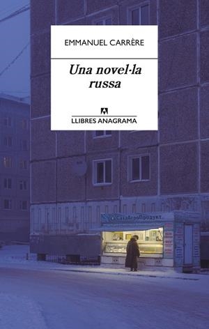 Una novel·la russa | Carrère, Emmanuel | Cooperativa autogestionària