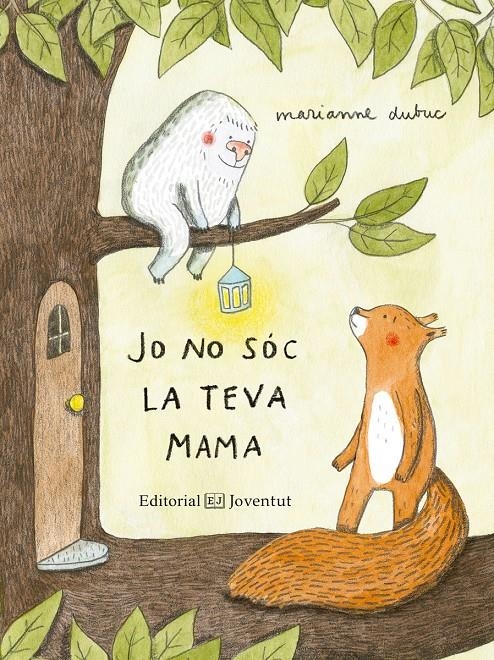 Jo no sóc la teva mama | Dubuc, Marianne | Cooperativa autogestionària
