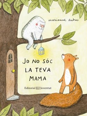 Jo no sóc la teva mama | Dubuc, Marianne | Cooperativa autogestionària