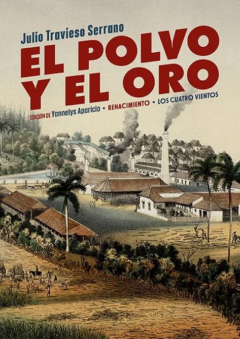 El polvo y el oro | Travieso Serrano, Julio | Cooperativa autogestionària