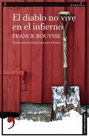 El diablo no vive en el infierno | Bouysse, Franck | Cooperativa autogestionària