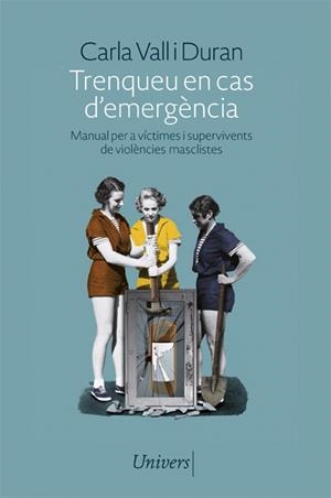 Trenqueu en cas d'emergència | Vall, Carla | Cooperativa autogestionària