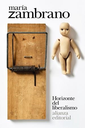 Horizonte del liberalismo | Zambrano, María