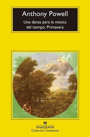 Una danza para la música del tiempo: Primavera | Powell, Anthony | Cooperativa autogestionària