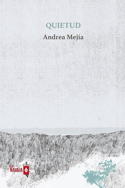 Quietud | Mejía, Andrea