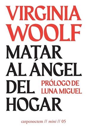 Matar al ángel del hogar | Woolf, Virginia