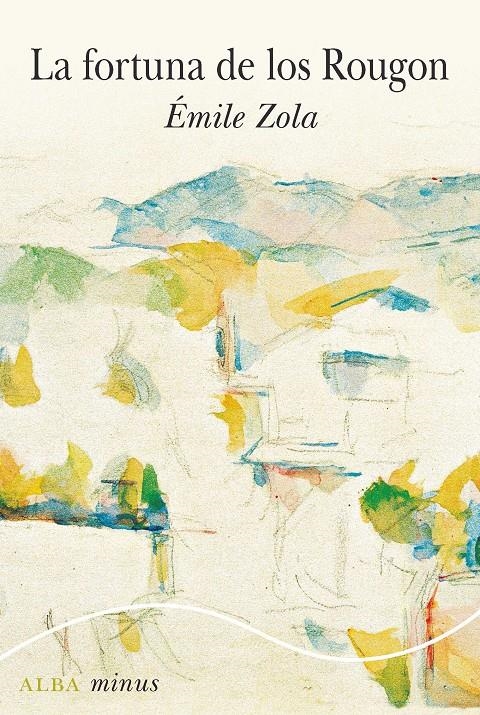 La fortuna de los Rougon | Zola, Émile | Cooperativa autogestionària